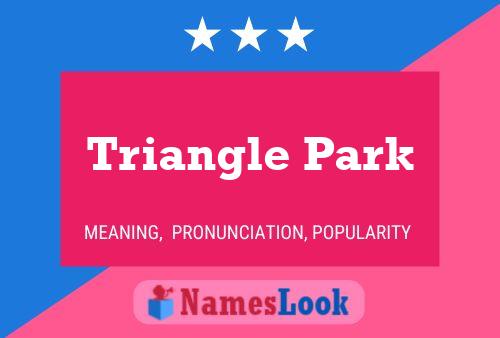 Постер имени Triangle Park