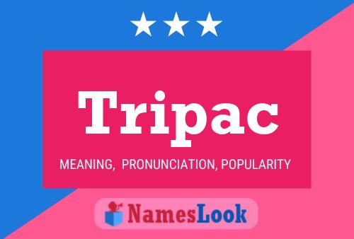 Постер имени Tripac