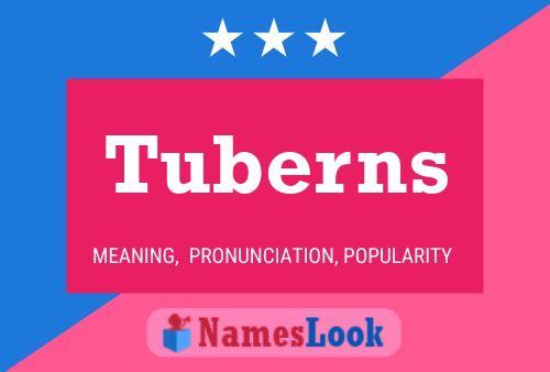 Постер имени Tuberns