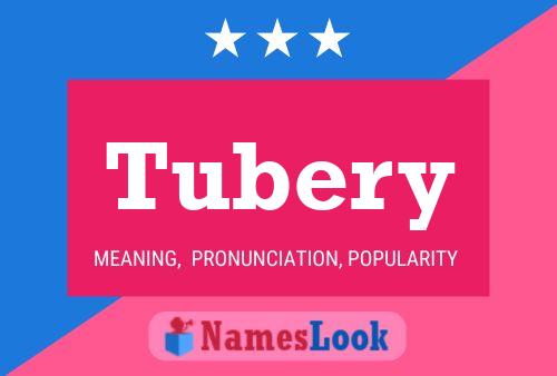 Постер имени Tubery