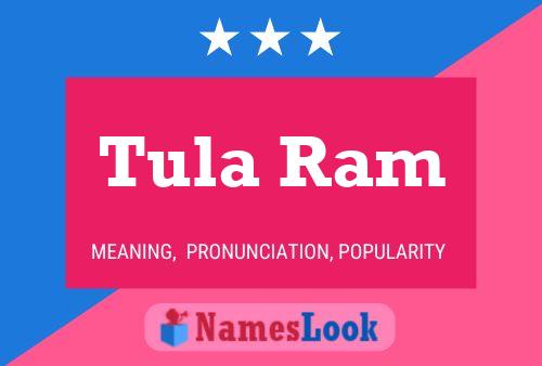 Постер имени Tula Ram