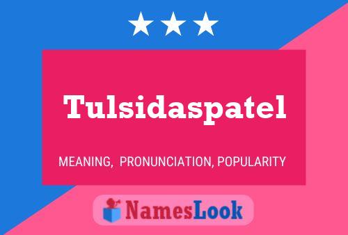 Постер имени Tulsidaspatel