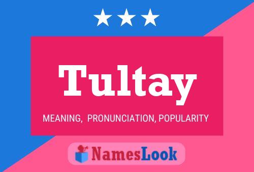 Постер имени Tultay