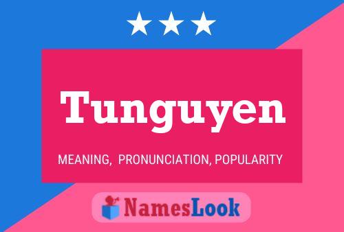 Постер имени Tunguyen