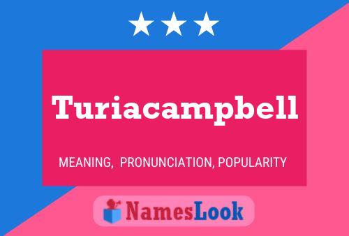 Постер имени Turiacampbell