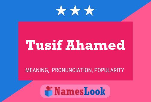 Постер имени Tusif Ahamed