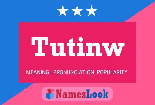 Постер имени Tutinw