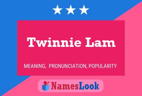 Постер имени Twinnie Lam