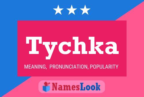 Постер имени Tychka