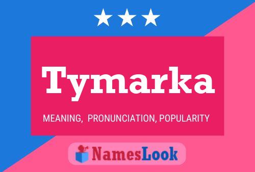 Постер имени Tymarka