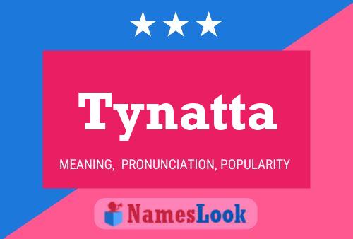 Постер имени Tynatta