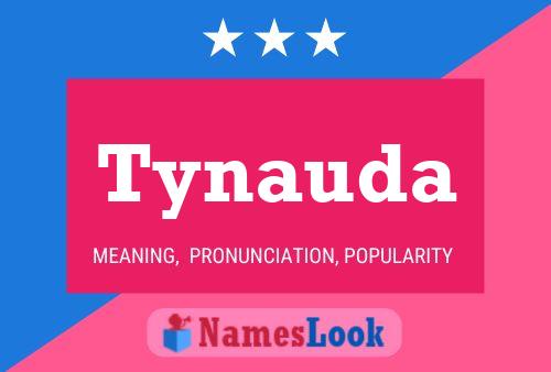 Постер имени Tynauda