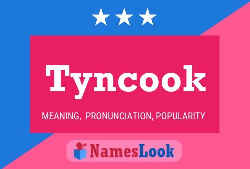 Постер имени Tyncook