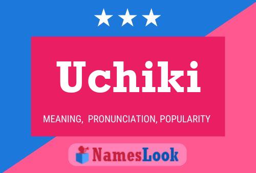 Постер имени Uchiki