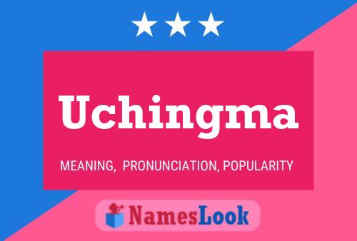 Постер имени Uchingma