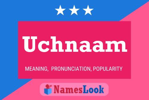 Постер имени Uchnaam