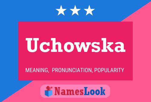 Постер имени Uchowska