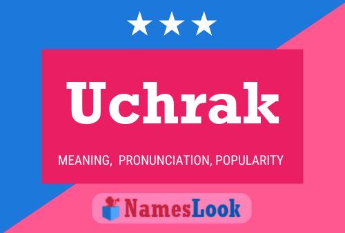 Постер имени Uchrak