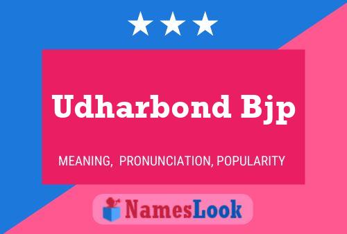 Постер имени Udharbond Bjp