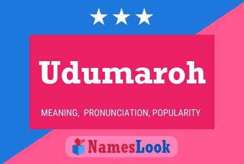 Постер имени Udumaroh