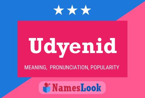 Постер имени Udyenid