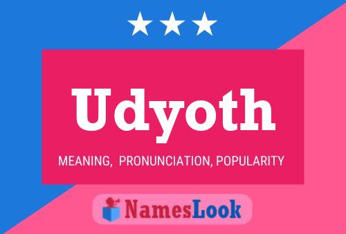 Постер имени Udyoth