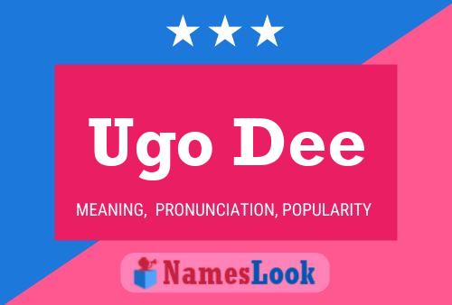 Постер имени Ugo Dee