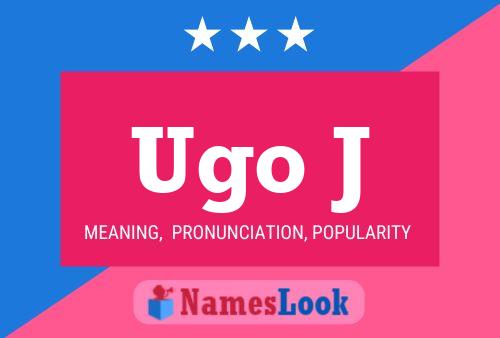 Постер имени Ugo J