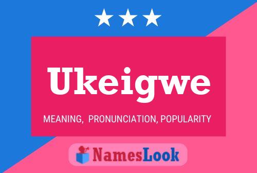 Постер имени Ukeigwe