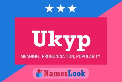 Постер имени Ukyp