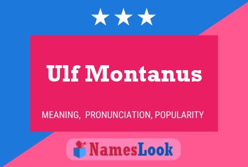 Постер имени Ulf Montanus