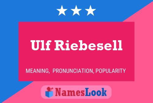 Постер имени Ulf Riebesell