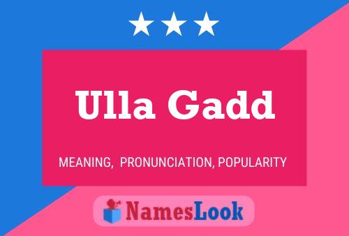 Постер имени Ulla Gadd