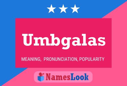 Постер имени Umbgalas