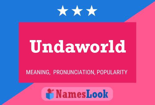 Постер имени Undaworld