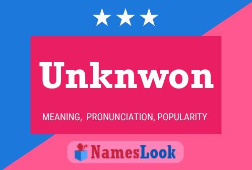 Постер имени Unknwon