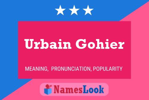 Постер имени Urbain Gohier