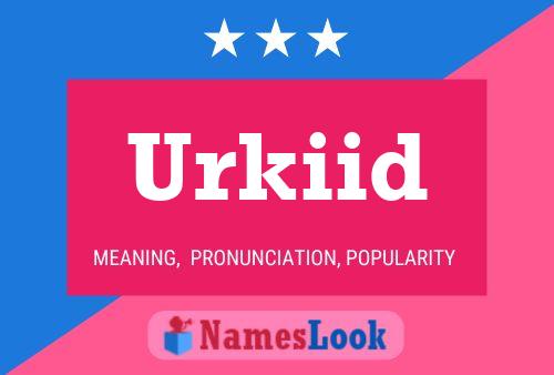 Постер имени Urkiid