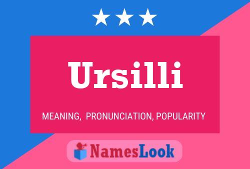 Постер имени Ursilli