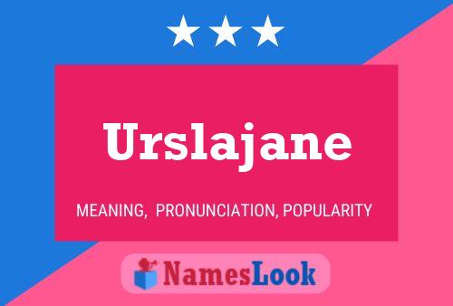 Постер имени Urslajane