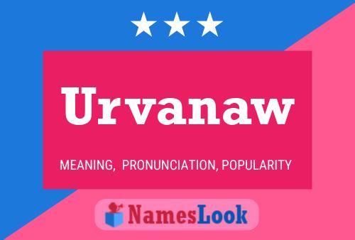 Постер имени Urvanaw