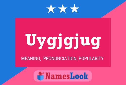 Постер имени Uygjgjug