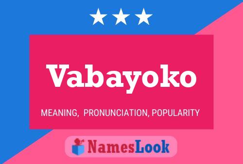 Постер имени Vabayoko