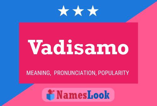 Постер имени Vadisamo