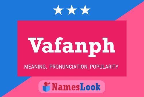 Постер имени Vafanph