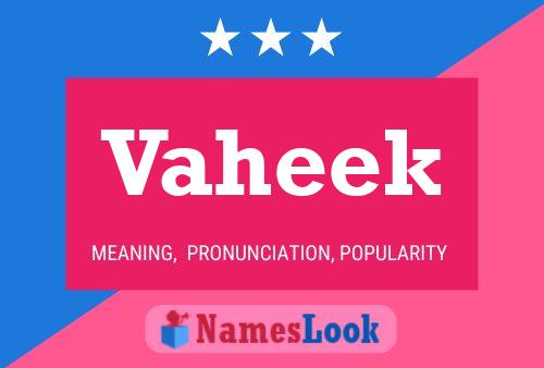 Постер имени Vaheek