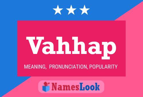 Постер имени Vahhap