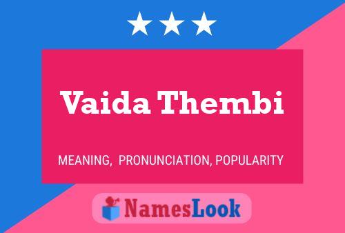 Постер имени Vaida Thembi