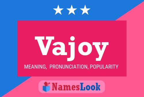 Постер имени Vajoy