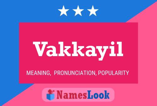 Постер имени Vakkayil